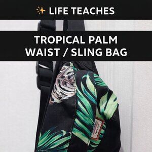 Life Teaches Tropical Waist Bag Sling Bag Palm Leaf Crossbody Festival Travel Pa